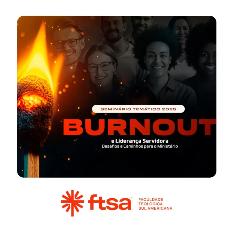 Seminário Temático 2025 - 1 | Burnout e Liderança Servidora