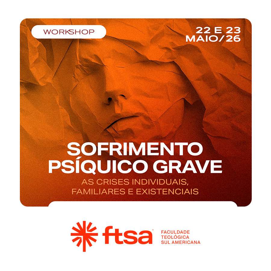 WORKSHOP IF - 2026: Sofrimento psíquico grave: as crises individuais, familiares e existenciais